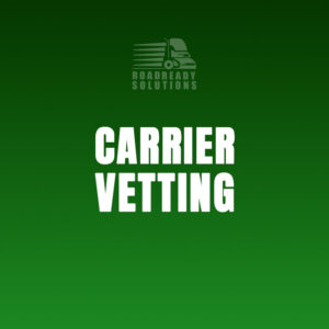Carrier Vetting